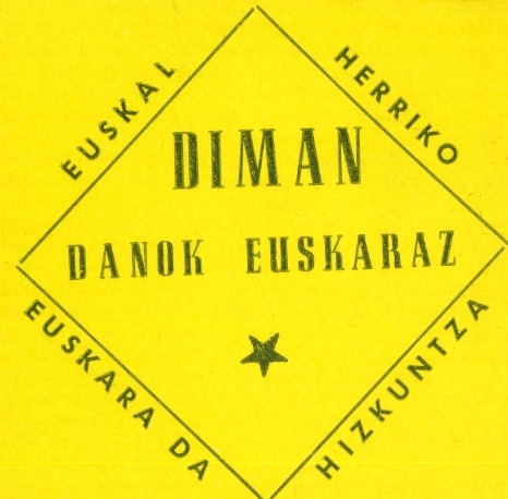 Diman danok euskaraz : Euskal Herriko hizkuntza euskara da