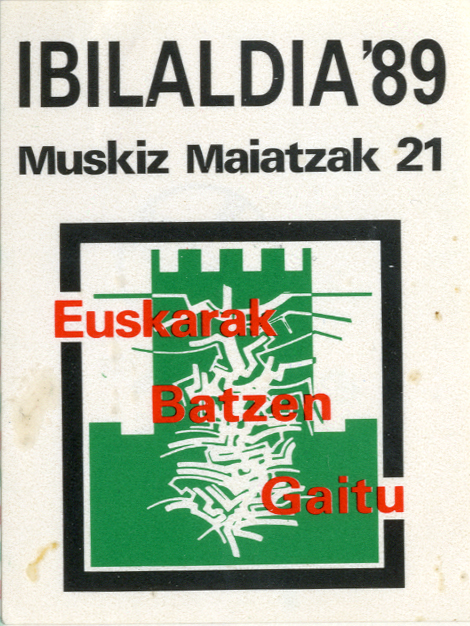Ibilaldia’89 : Muskiz maiatzak 21 : euskarak batzen gaitu